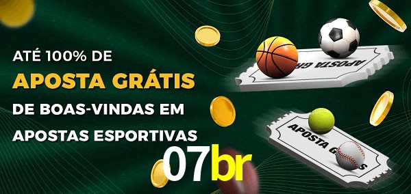 07br Ate 100% de Aposta Gratis